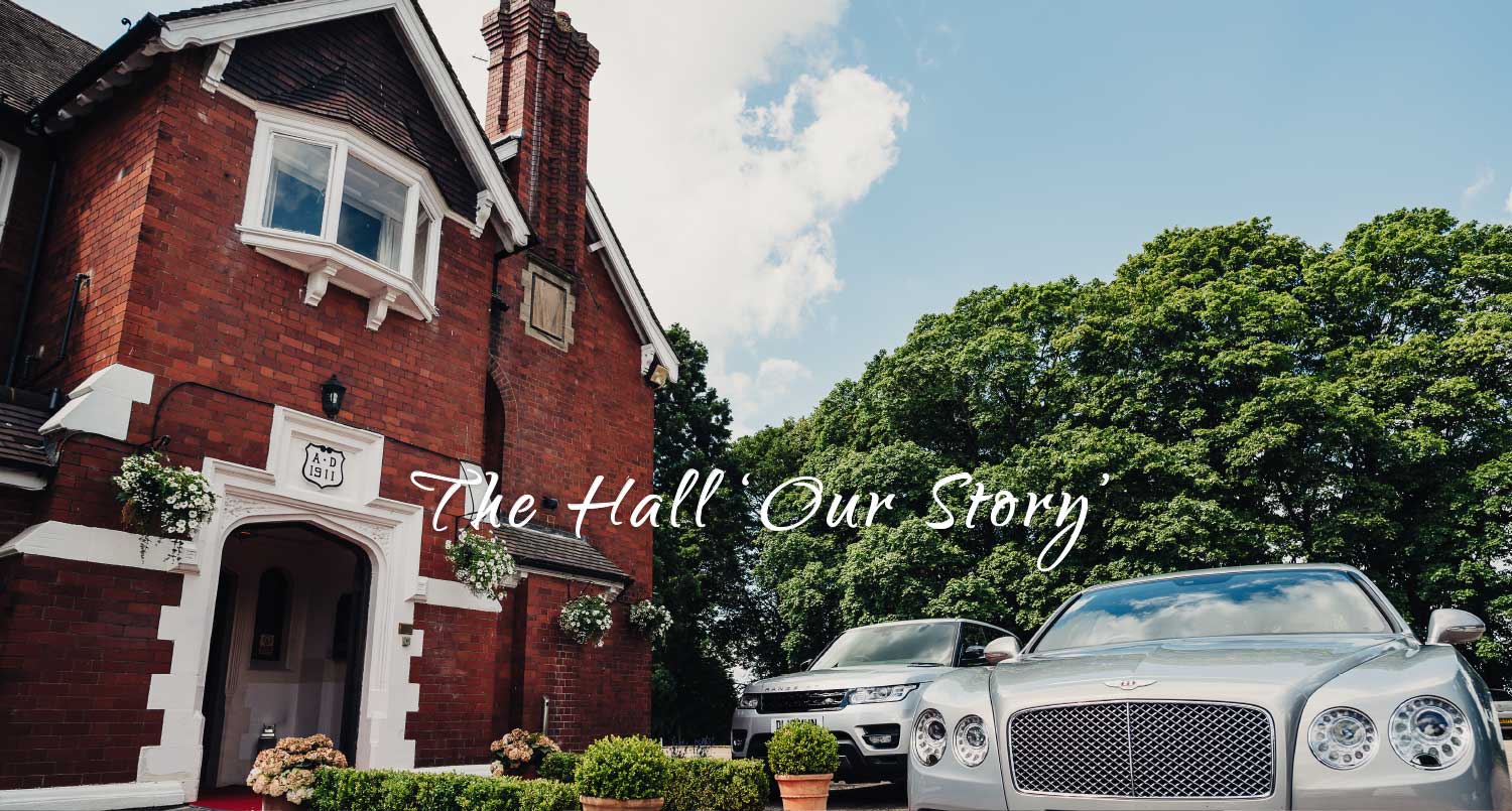 The Hall - Our Story